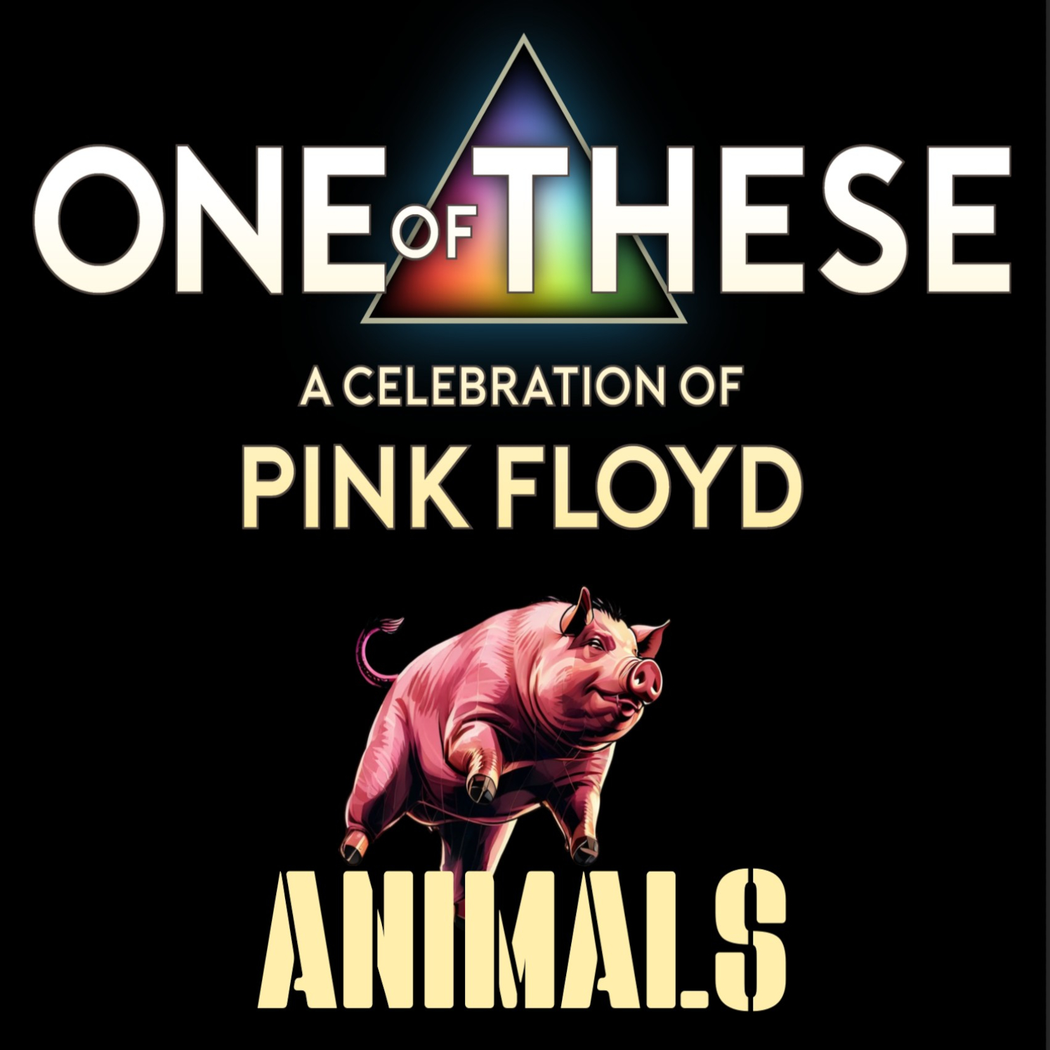 One Of These – A celebration of Pink Floyd / Animals-Tour 2026